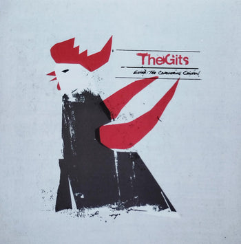 Enter: The Conquering Chicken - Gits