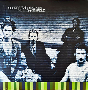 Swordfish: The Album - Oakenfold, Paul
