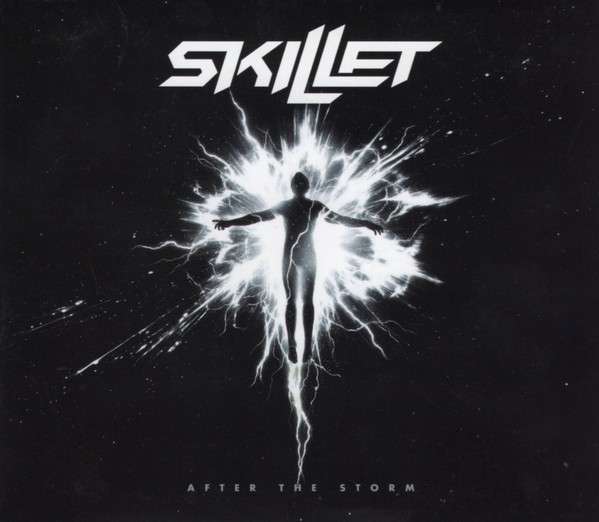 After the Storm - Skillet