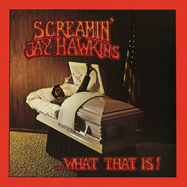 ...What That Is! - Hawkins, Screamin Jay