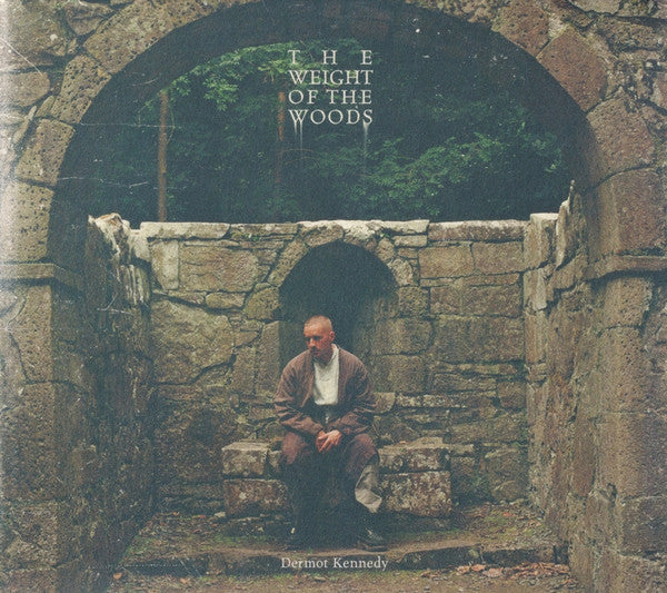 The Weight of the Woods - Kennedy, Dermot