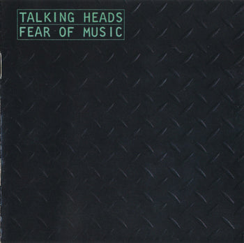 Fear Of Music - Talking Heads