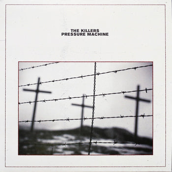 Pressure Machine - Killers, The