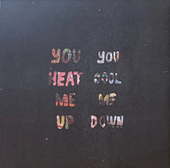 You Heat Me Up, You Cool Me Down - King Krule