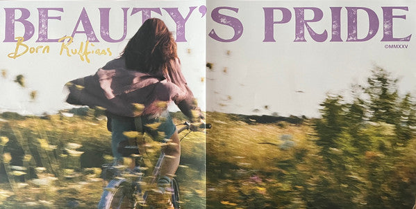 Beauty's Pride - Born Ruffians