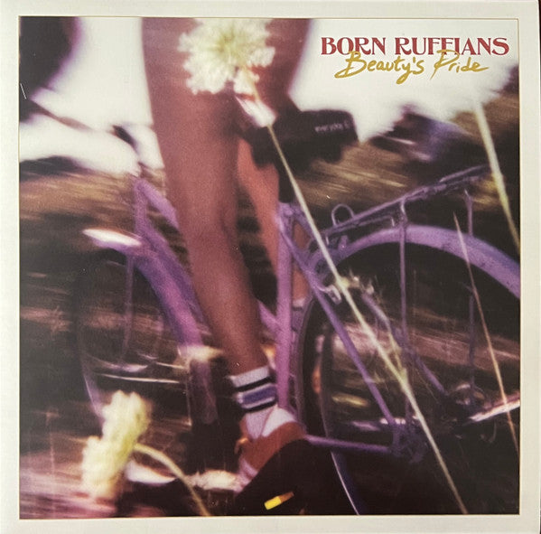 Beauty's Pride - Born Ruffians