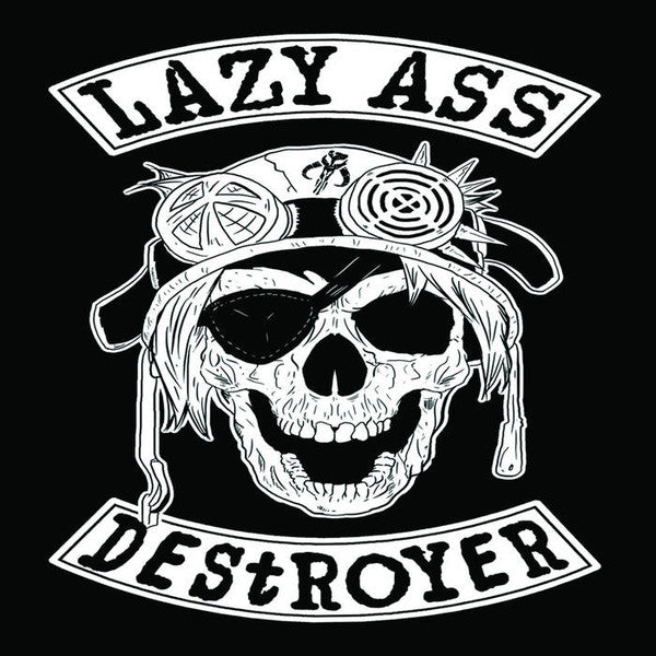 Watch out/Society - Lazy Ass Destroyer