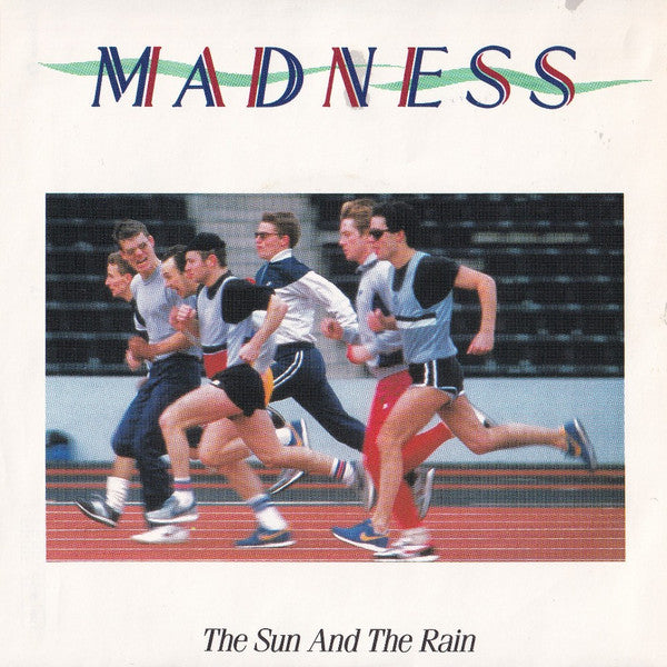 The Sun And The Rain - Madness