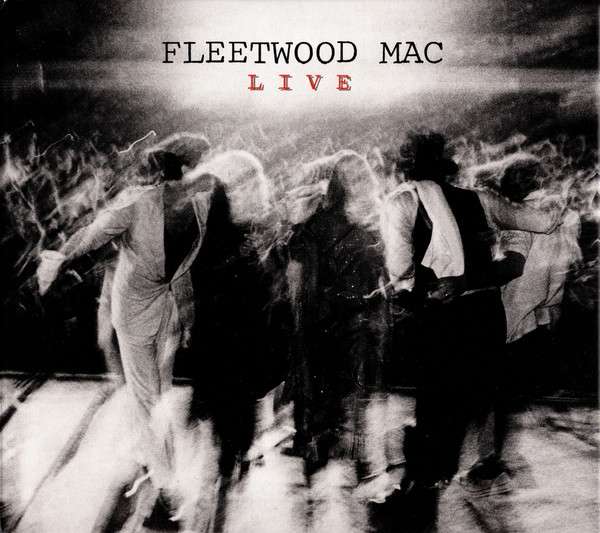 Fleetwood Mac Live (Deluxe Edition) - Fleetwood Mac
