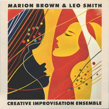 Creative Improvisation Ensemble - Brown, Marion & Leo Smith