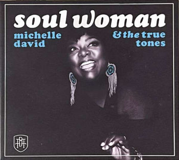 Soul Woman - David, Michelle & the True-Tones