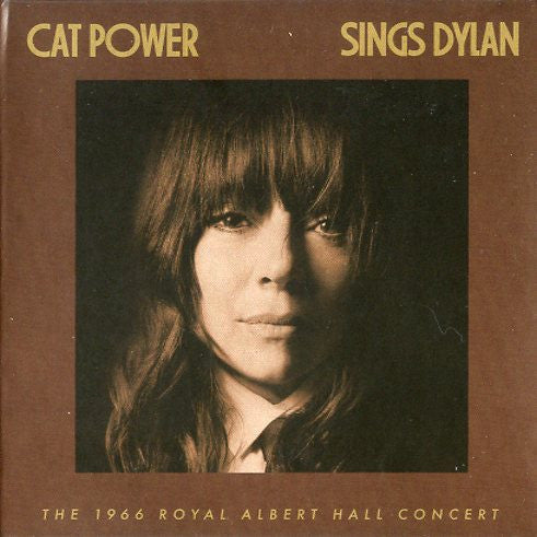 Cat Power Sings Dylan: The 1966 Royal Albert Hall - Cat Power