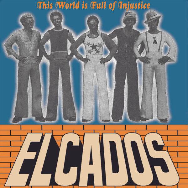 This World Is Full Of Injustice - Elcados