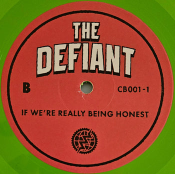 If We're Really Being Honest - Defiant, The