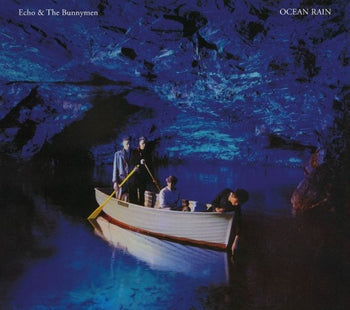 Ocean Rain - Echo & Bunnymen