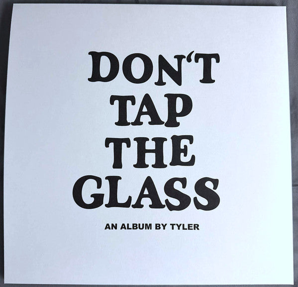 Don't Tap The Glass - Tyler, The Creator