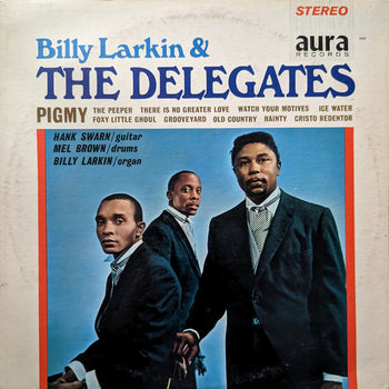 Billy Larkin & The Delegates - Larkin, Billy And The Delegates