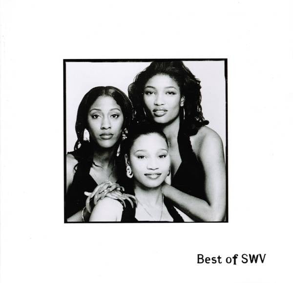 The Best Of - Swv
