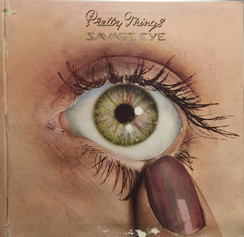 Savage Eye - Pretty Things, The