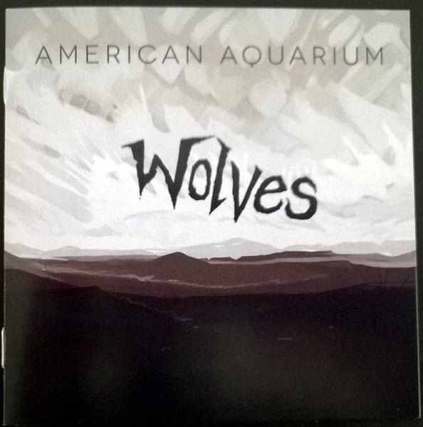 Wolves - American Aquarium