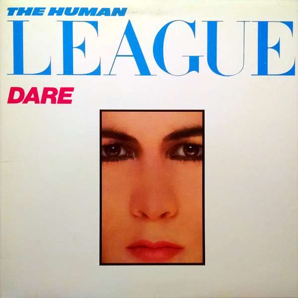 Dare - The Human League