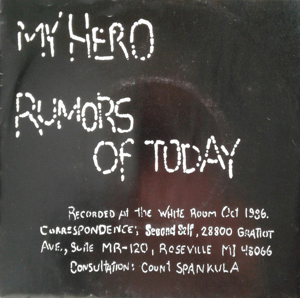 My Hero / Rumors Of Today - Second Self
