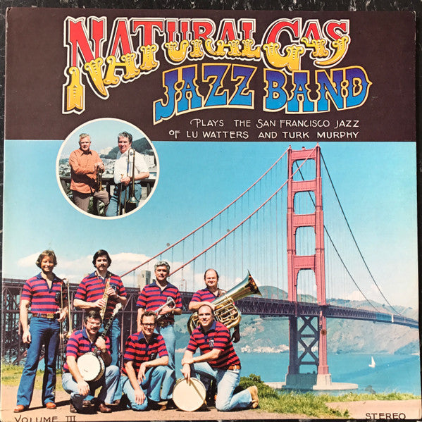 Plays The San Francisco Jazz Of Lu Watters & Turk  - Natural Gas Band