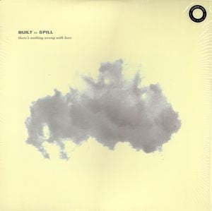 There's Nothing Wrong With Love - Built To Spill [LP]