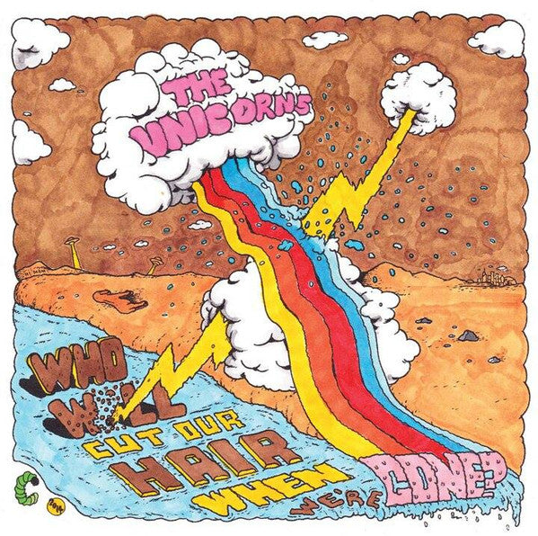 Who Will Cut Our Hair When We'Re Gone? - Unicorns
