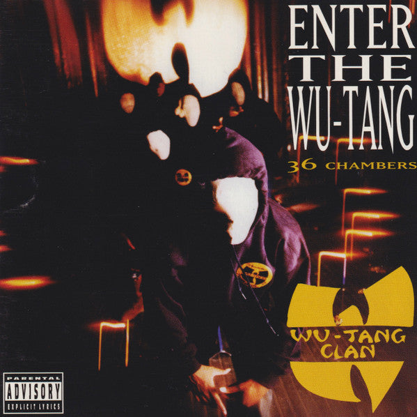 Enter The Wu Tang 36 Chambers - Wu-Tang Clan