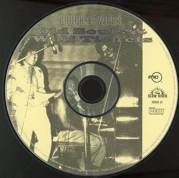 Old Souls & Wolf Tickets - Weiss, Chuck E.