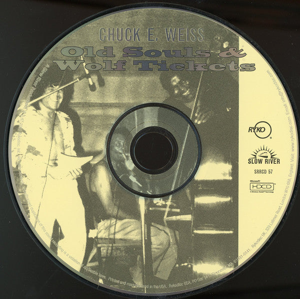 Old Souls & Wolf Tickets - Weiss, Chuck E.