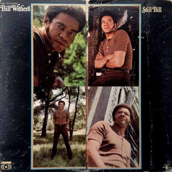 Still Bill - Withers, Bill