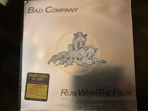 Run With The Pack - Bad Company