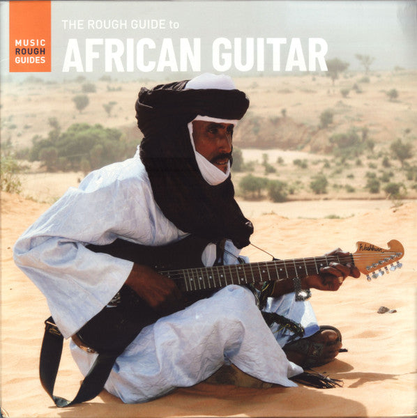 The Rough Guide To African Guitar - Various Artists