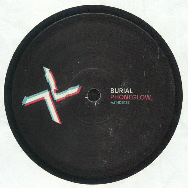 Phoneglow / Eyes Go Blank - Burial / Kode9