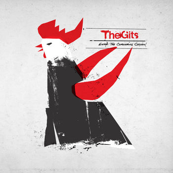 Enter: The Conquering Chicken - Gits