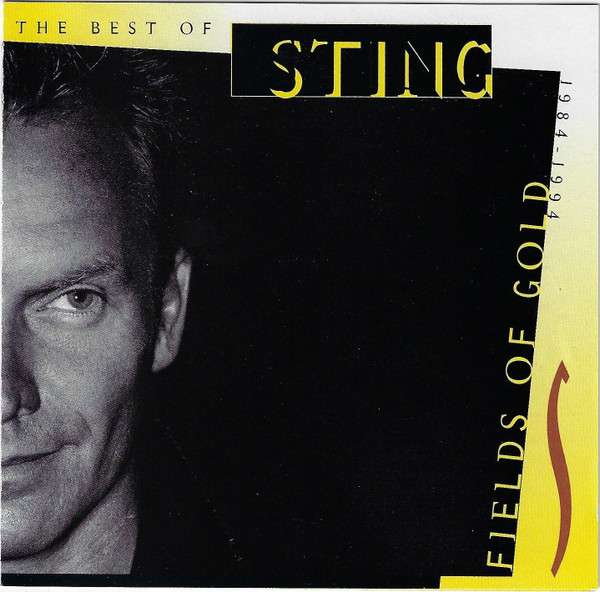 Fields Of Gold: The Best Of Sting 1984-1994 - Sting