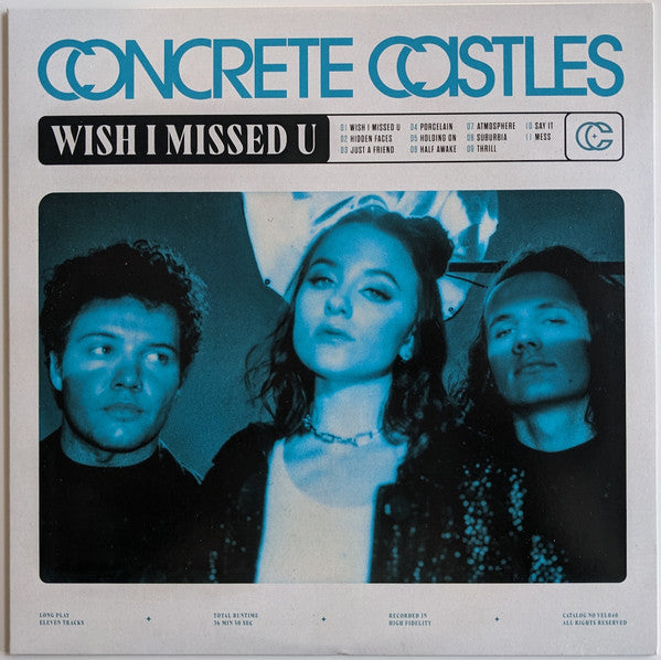 Wish I Missed U - Concrete Castles