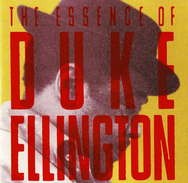 The Essence Of Duke Ellington - Ellington, Duke
