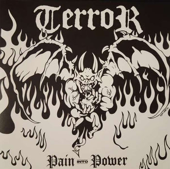 Pain Into Power - Terror