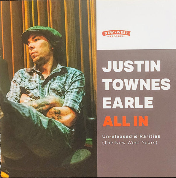 All In: Unreleased & Rarities (the New West Years) - Earle, Justin Townes