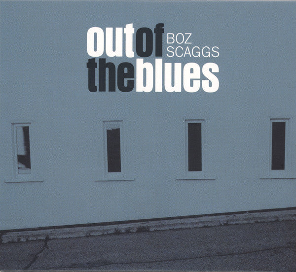 Out Of The Blues - Scaggs, Boz