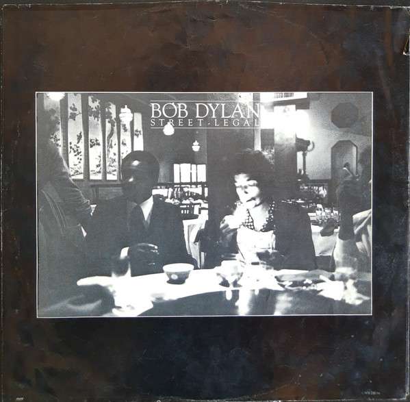 Street Legal - Dylan, Bob
