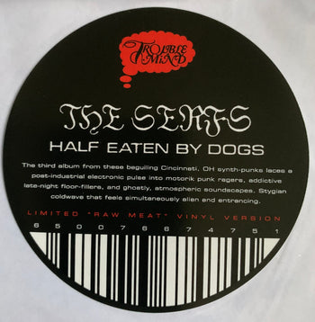 Half Eaten By Dogs - Serfs, The