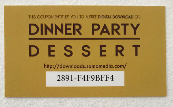 Dinner Party: Dessert - Dinner Party