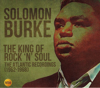 The King Of Rock 'N' Soul (The Atlantic Recordings - Burke, Solomon