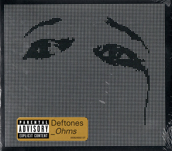 Ohms - Deftones
