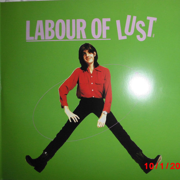 Labour Of Lust - Lowe, Nick