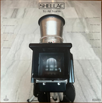 To All Trains - Shellac